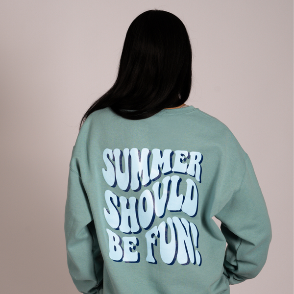 Summer Should Be Fun Crew - Blue Sage