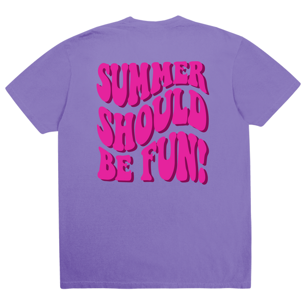 Summer Should Be Fun T-Shirt - Violet