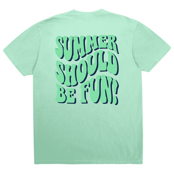 Light green Loverboy T-shirt with large green and navy “Summer Should Be Fun!” lettering on the back.
