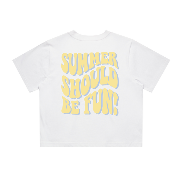 Summer Should Be Fun Crop Tee