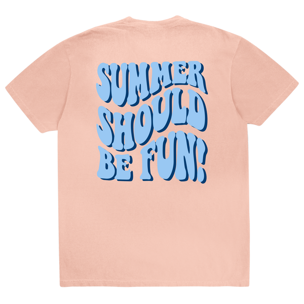 Summer Should Be Fun T-Shirt - Peach