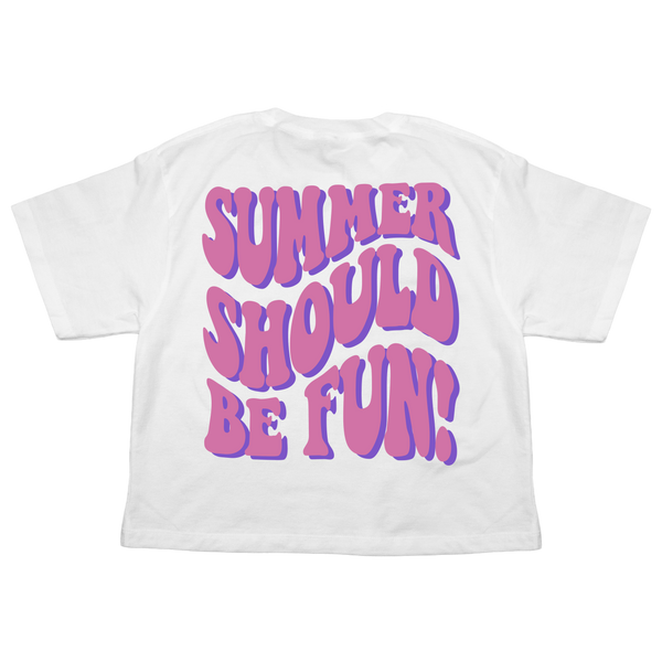A white crop t-shirt with a large retro-style graphic on the front reading 'SUMMER SHOULD BE FUN!' in pink bubble letters with a purple shadow effect, shown against a plain white background.