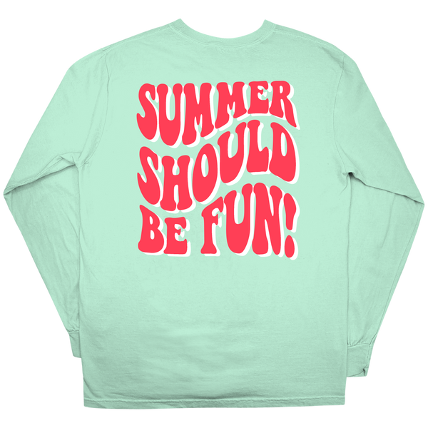 A mint green long-sleeve t-shirt with a retro-style red graphic text reading 'SUMMER SHOULD BE FUN!' outlined in white, displayed on a solid white background.
